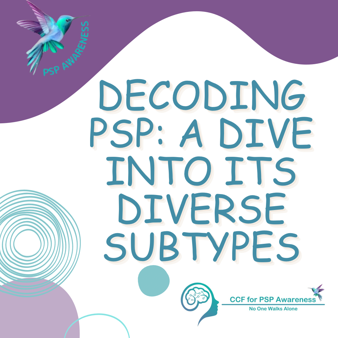 Psp Subtypes Decoding PSP: A Dive into Its Diverse Subtypes – CCF Coleen Cunningham ...