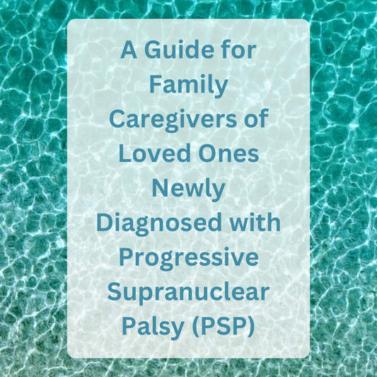 Caregivers guide to psp